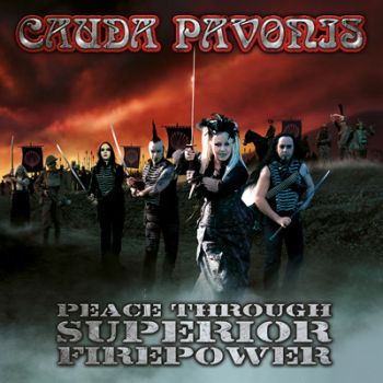 Cauda Pavonis - Peace Through Superior Firepower (2012)