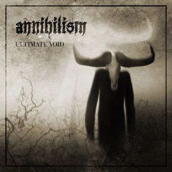 Annihilism - Ultimate Void (2018)