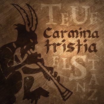 Teufelstanz - Carmina Tristia (single) (2018)