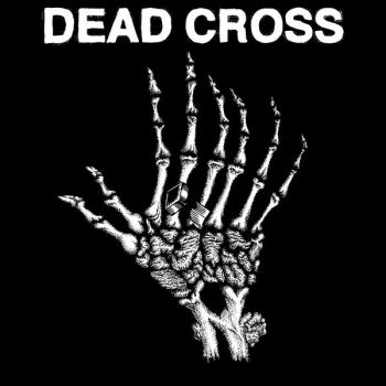 Dead Cross - Dead Cross (EP) (2018)