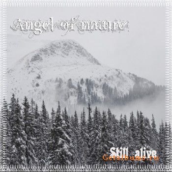 Angel of nature - Still alive (2018)