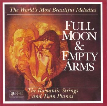 The Romantic Strings and Twin Pianos - Full Moon & Empty Arms (1993)