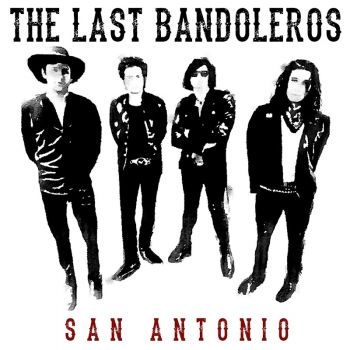 The Last Bandoleros - San Antonio (2018)