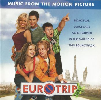 Various Artists - Music From The Motion Picture Eurotrip (2004)
