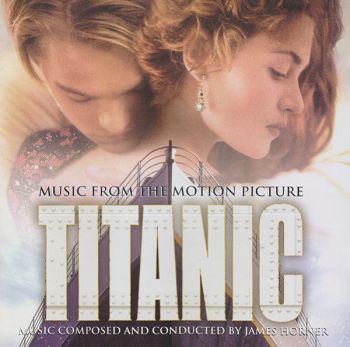 James Horner - Titanic (Music From The Motion Picture) (1997)