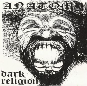 Anatomy - Dark Religion (1991)