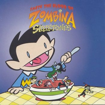 Zombina & The Skeletones - Taste the Blood of Zombina and the Skeletones (2002)