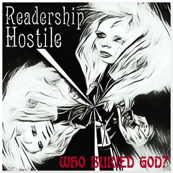 Readership Hostile - Who Buried God? (EP) (2018)