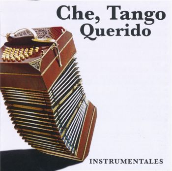 Various Artists - Che, Tango Querido (2007)