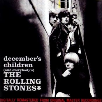 The Rolling Stones - December's Children (And Everybody's) (1965)