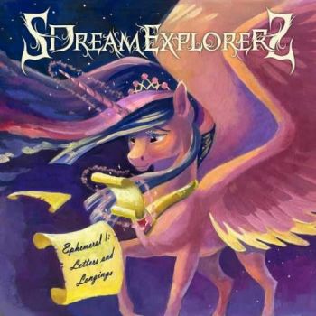 SDreamExplorerS - Ephemeral I: Letters and Longings (2018)