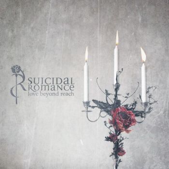 Suicidal Romance  - Love Beyond Reach (2007)