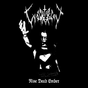 Wolfsschrei - Rise Dead Ember (2018)