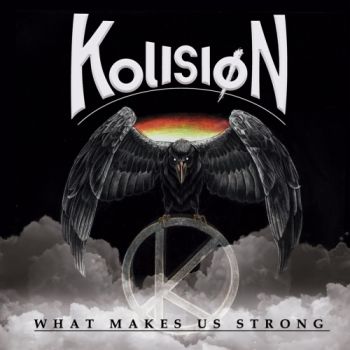 Kolision - What Makes Us Strong (2018)