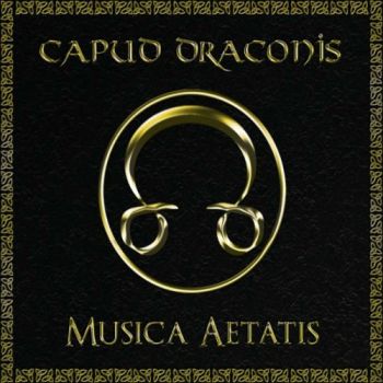 Capud Draconis - Musica Aetatis (2012)