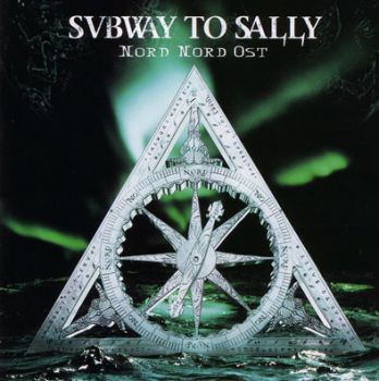 Subway to Sally - Nord Nord Ost (2005)