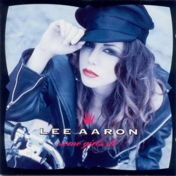 Lee Aaron - Some Girls Do (1991)