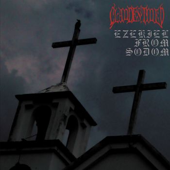 Clandestined - Ezekiel From Sodom (2017)