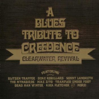 VA - A Blues Tribute To Creedence Clearwater Revival (2014)
