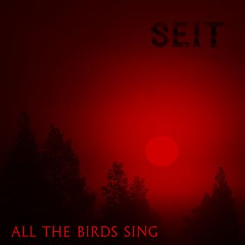 Ghost Of Sodom - All The Birds Sing (EP) (2018)