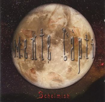 Schelmish - Mente Capti (2006)