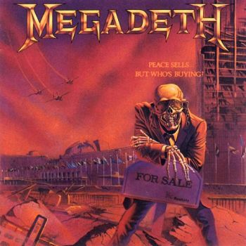 Megadeth - Peace Sells...But Who's Buying (1986)