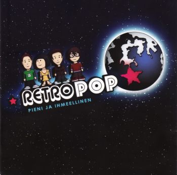 Retropop - Pieni Ja Ihmeellinen (2008)