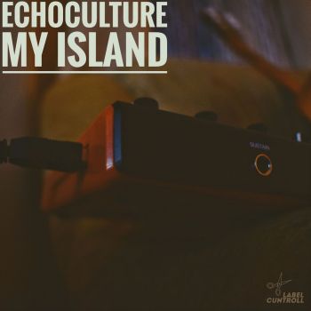 echoculture - My Island (2018)