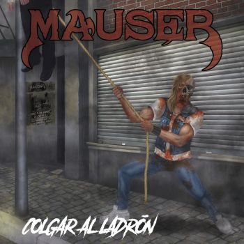 Mauser - Colgar al Ladron (2018)