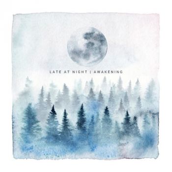 Late at Night - Awakening (EP) (2018)