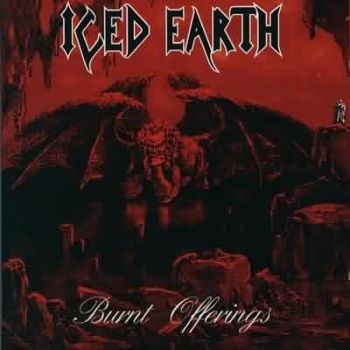 Iced Earth - Burnt Offerings (1995)