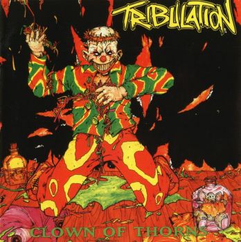 Tribulation - Clown Of Thorns (1991)