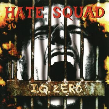 Hate Squad - I.Q. Zero (1995)