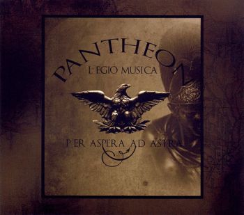 Pantheon Legio Musica - Per Aspera Ad Astra (2008)