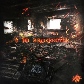 Brokencyde - 0 to Brokencyde (2018)