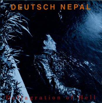 Deutsch Nepal - Deflagration of Hell (1991)