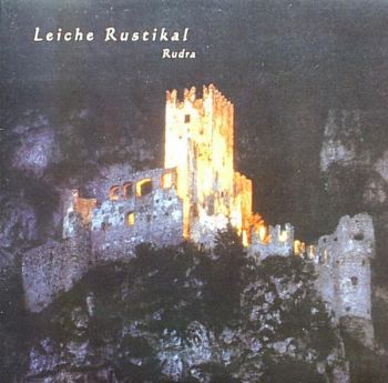 Leiche Rustikal - Rudra (2002)