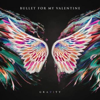 Bullet for My Valentine - Gravity (Limited + Deluxe Edition) (2018)