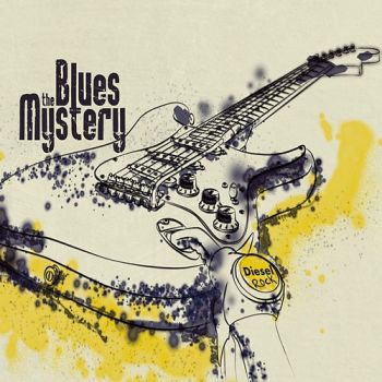 The Blues Mystery - Diesel Rock (2015)