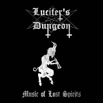 : Lucifer's Dungeon - Music of Lost Spirits (2017)