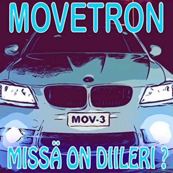 Movetron - Missa On Diileri? (EP) (2018)