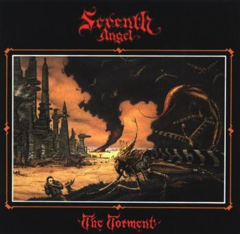 Seventh Angel - The Torment (1990)