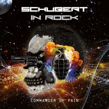 Schubert In Rock - Commander Of Pain (2018)