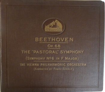 Franz Schalk & The New Vienna Philharmonic - Op. 68 The "Pastoral" Symphony (Symphony No. 6 In F Major) (1928)