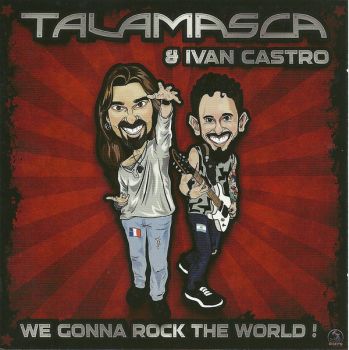 Talamasca & Ivan Castro - We Gonna Rock The World! (2018)