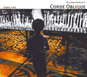 Corde Oblique - Volonta D'Arte (2007)