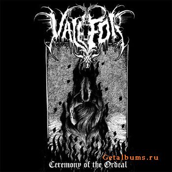 Valefor - Ceremony of the Ordeal (2018)