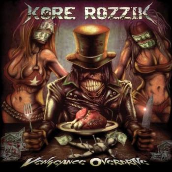 Kore Rozzik - Vengeance Overdrive (2018)