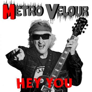 Metro Velour - Hey You (2018)