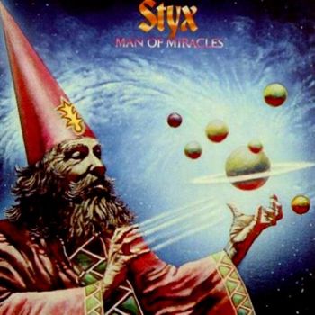 Styx - Man Of Miracles (1974)